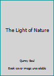 Paperback The Light of Nature Book