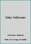 Paperback Gator Halloween Book