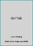 Hardcover Girl Talk Book