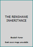 Mass Market Paperback THE RENSHAWE INHERITANCE Book