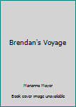 Hardcover Brendan's Voyage Book