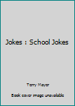 Paperback Jokes : School Jokes Book