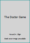 Paperback The Doctor Game Book