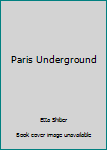 Unknown Binding Paris Underground Book
