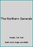 Hardcover The Northern Generals Book