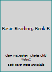 Hardcover Basic Reading, Book B Book