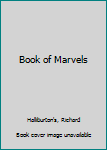 Hardcover Book of Marvels Book