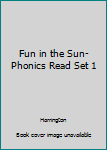 Paperback Fun in the Sun-Phonics Read Set 1 Book