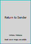 Hardcover Return to Sender [Large Print] Book