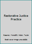 Paperback Restorative Justice Practice Book