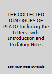 THE COLLECTED DIALOGUES OF PLATO Including the Letters. with Introduction and Prefatory Notes