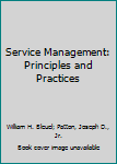 Hardcover Service Management: Principles and Practices Book