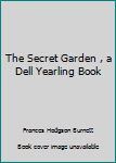 Unknown Binding The Secret Garden , a Dell Yearling Book