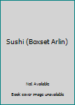 Paperback Sushi (Boxset Arlin) Book