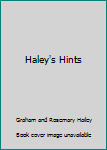 Paperback Haley's Hints Book