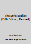 Paperback The Style Booklet (Fifth Edition, Revised) Book