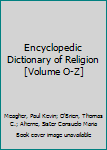 Encyclopedic Dictionary of Religion Volume A-E