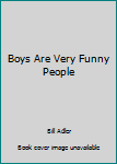 Mass Market Paperback Boys Are Very Funny People Book