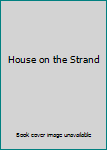 Hardcover House on the Strand Book