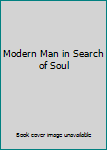 Modern Man in Search of Soul