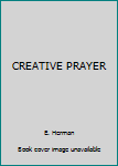 Hardcover CREATIVE PRAYER Book