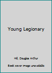 Library Binding Young Legionary Book