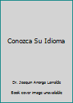 Hardcover Conozca Su Idioma Book