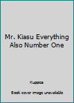 Paperback Mr. Kiasu Everything Also Number One Book