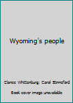 Paperback Wyoming's people Book