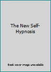 Hardcover The New Self-Hypnosis Book