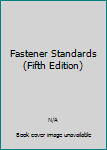 Hardcover Fastener Standards (Fifth Edition) Book