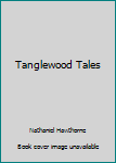 Tanglewood Tales