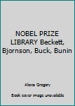 Hardcover NOBEL PRIZE LIBRARY Beckett, Bjornson, Buck, Bunin Book