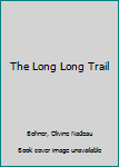 Hardcover The Long Long Trail Book