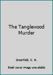Hardcover The Tanglewood Murder Book