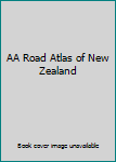 AA road atlas of New Zealand