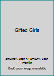 Paperback Gifted Girls Book