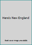 Hardcover Here's New England Book