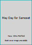 Hardcover May Day for Samoset Book