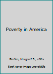 Paperback Poverty in America Book