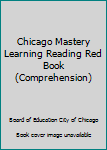 Paperback Chicago Mastery Learning Reading Red Book (Comprehension) Book