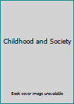 Paperback Childhood and Society Book