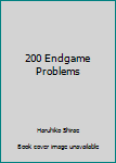 Unknown Binding 200 Endgame Problems Book