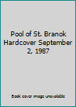 Hardcover Pool of St. Branok Hardcover September 2, 1987 Book