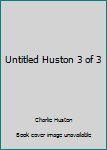 Hardcover Untitled Huston 3 of 3 Book