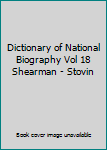 Hardcover Dictionary of National Biography Vol 18 Shearman - Stovin Book