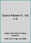 Hardcover Space Research, Vol. 1-6 Book