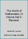 World of Mathematics (4 Volume Set)