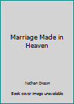 Hardcover Marriage Made in Heaven Book