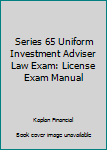 Paperback Series 65 Uniform Investment Adviser Law Exam: License Exam Manual Book